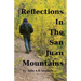 Reflections In The San Juan Mountains