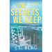 The Secrets We Keep: A Small Town Fake Dating Romance