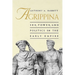 Agrippina: Sex, Power, and Politics in the Early Empire