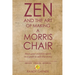 Zen and the Art of Making a Morris Chair: Meet your creative spirit on a path to self-discovery