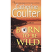 Born To Be Wild: A Thriller