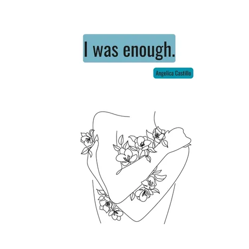 I was enough