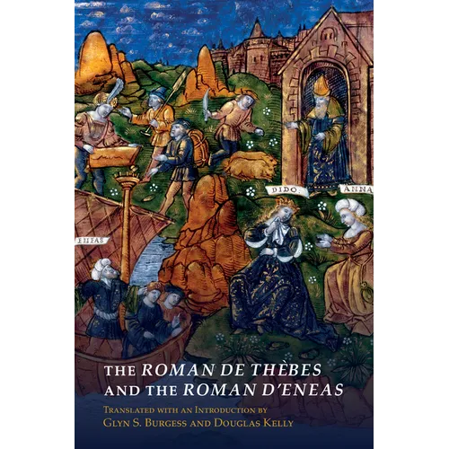 The Roman de Thèbes and The Roman d'Eneas
