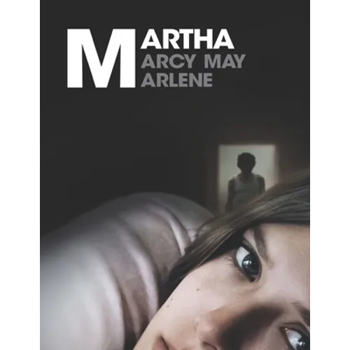 Martha Marcy May Marlene