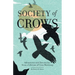Society of Crows