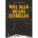 Más Allá de Las Estrellas / Beyond the Stars