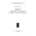 Artusi E Gli Editori Fiorentini: La Scienza in Cucina E l'Arte Della Stampa