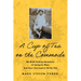 A Cup of Tea on the Commode: My Multi-Tasking Adventures of Caring for Mom. and How I Survived to Tell the Tale