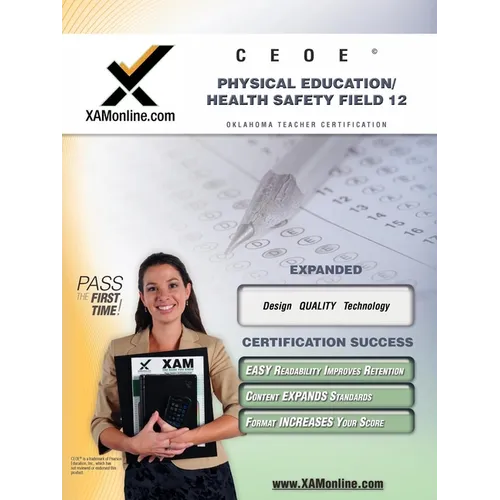 Ceoe Osat Physical Education-Safety-Health Field 12 Certification Test Prep Study Guide