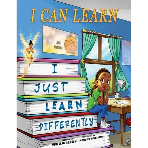 I Can Learn I Just Learn Differently