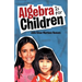 Algebra Is for Children