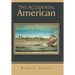 The Accidental American