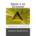 Dios y el Estado: Trabajo escrito