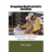 Occupational Health and Safety 2nd Edition: Practices, Policies and Procedures