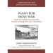 Plans for Holy War: How the Spiritual Soldier Fights, Conquers, and Triumphs