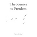 The Journey to Freedom