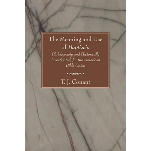 The Meaning and Use of Baptizein