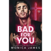 Bad for You