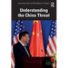Understanding the China Threat