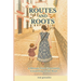 Routes and Roots
