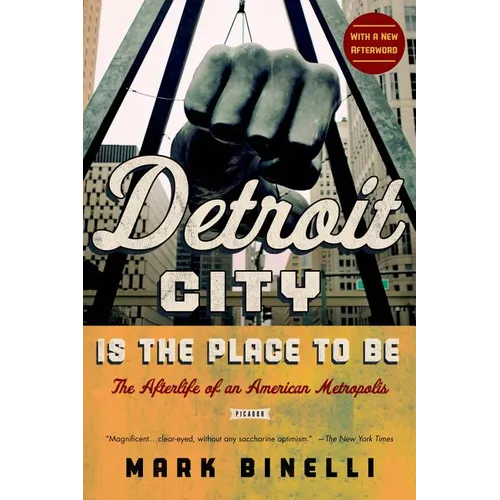 Detroit City Is the Place to Be