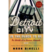 Detroit City Is the Place to Be
