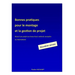 Bonnes pratiques pour le montage et la gestion de projet - DEUXIÈME VERSION: Réussir son projet au niveau local, national, européen ou international