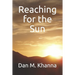 Reaching for the Sun