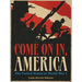 Come on In, America: The United States in World War I