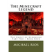 The Minecraft Legend: The Ghost of Herobrine - Part Two - Book Four