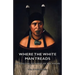 Where the White Man Treads - Across the Pathway of the Maori