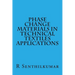 Phase Change Materials in Technical Textiles applications