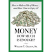 Money How Much is Enough: A Guide To Help You Secure Your Future