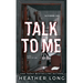Talk to Me