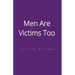 Men Are Victims Too
