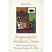 Fragments for Fractured Times: What Feminist Practical Theology Brings to the Table