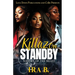 Killaz On Standby: Nature of the Beast