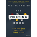The Meeting Book: How the Best Companies Meet Better