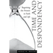 Time and Despondency: Regaining the Present in Faith and Life