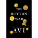 The Button War: A Tale of the Great War