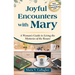 Joyful Encounters with Mary: A Woman's Guide to Living the Mysteries of the Rosary