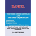 Daniel, A Commentary and Survey Series: The Times of the Gentiles and the Times of Jerusalem