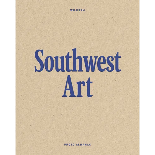 Wildsam Field Guides: Southwest Art