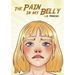 The Pain in My Belly