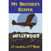 My Brother's Keeper (A. Gavin Byrd Series #1): A Murder in the Family