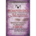Rompiendo Maldiciones Generacionales Bajo El Orden de Melquisedec: Rencontrando El Remedio de Dios Para las Anomalías Genéticas y Generacionales
