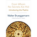 From Whom No Secrets Are Hid: Introducing the Psalms