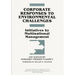 Corporate Responses to Environmental Challenges: Initiatives by Multinational Management