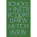 School of Instructions: A Poem
