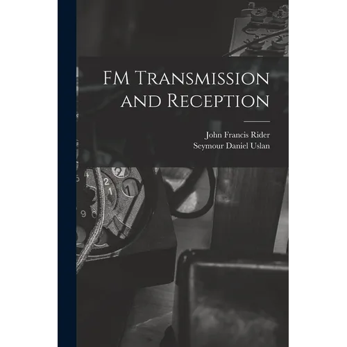 FM Transmission and Reception
